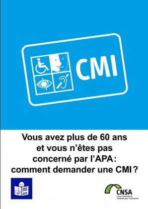 Vous avez plus de 60 ans et vous ntes pas concern par lAPA: comment demander une CMI?