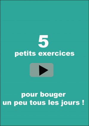 vido 5 petits exercices pour bouger un peu tous les jours 